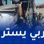 إرتفاع الحصيلة.. وفاة تلميذ و24 جريحا منهم 5 في حالة حرجة بسعيدة