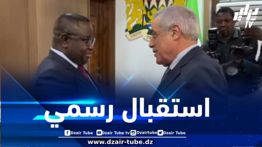 الوزير الأول يُّستقبل من قبل رئيس جمهورية سيراليون