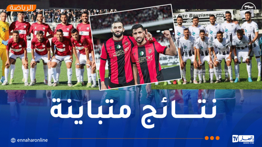 “سوسطارة” تفوز أمام سطيف وخنشلة تزيد من متاعب “أبناء الزيبان”