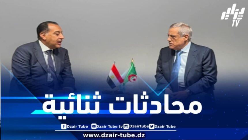 الوزير الأول يجري محادثات مع رئيس مجلس الوزراء المصري