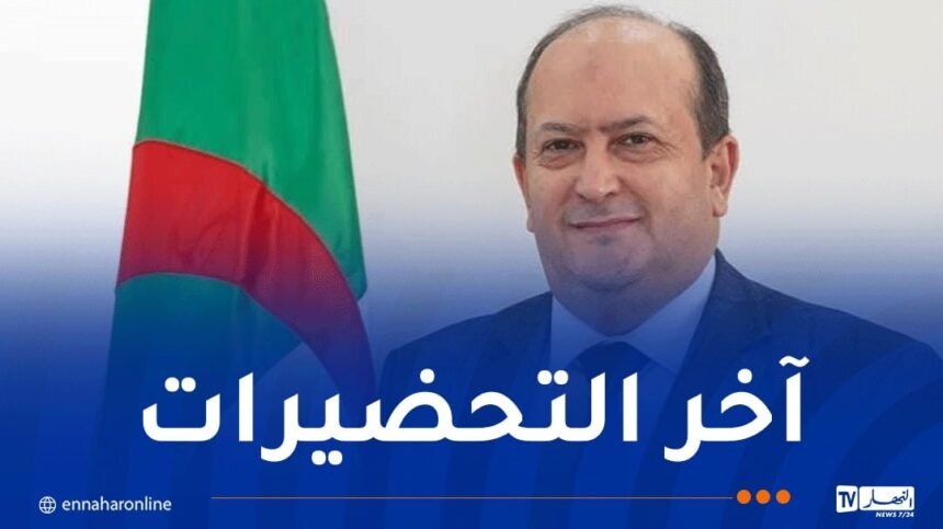 الوزير الأول بالنيابة يقف على آخر التحضيرات لمعرض التجارة البينية الافريقية بقصر المعارض 